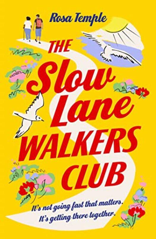 

The Slow Lane Walkers Club by Rosa Temple-Paperback