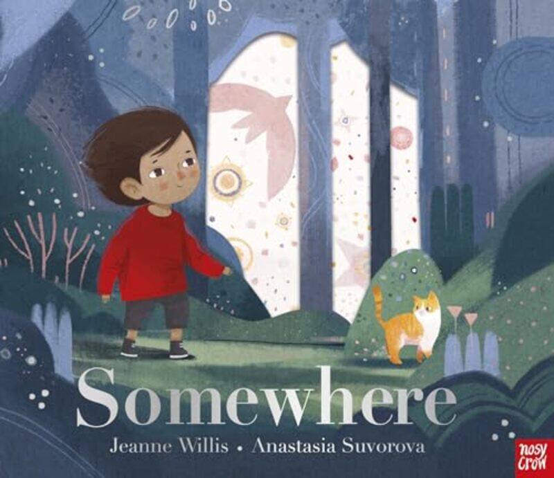 

Somewhere by Jeanne WillisAnastasia Suvorova-Hardcover