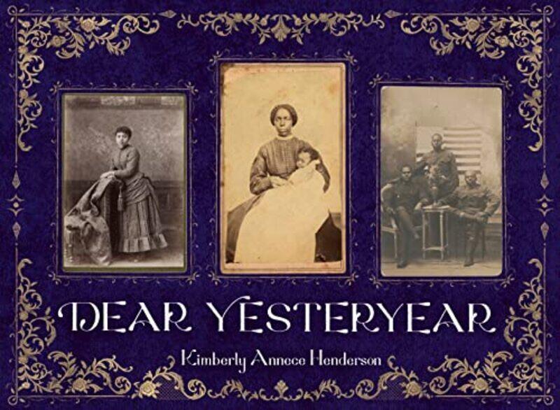 

Dear Yesteryear , Hardcover by Henderson, Kimberly Annece