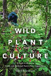 Wild Plant Culture by Jared Rosenbaum-Paperback