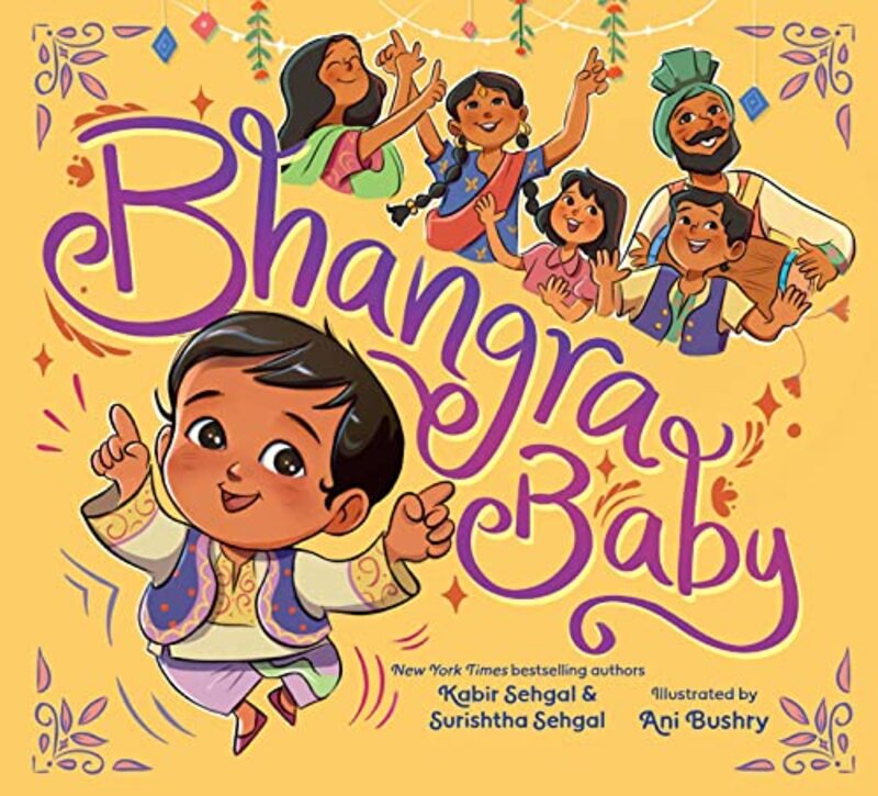 Bhangra Baby by Kabir SehgalSurishtha SehgalAni Bushry-Hardcover