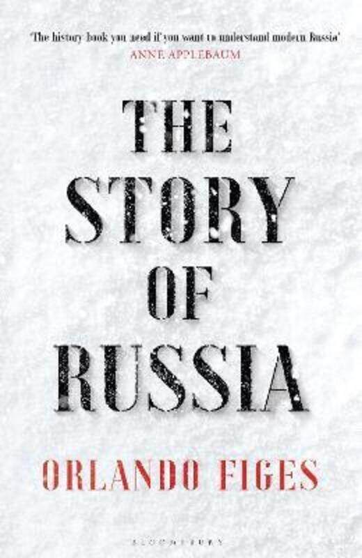 

The Story of Russia: 'An excellent short study',Paperback, By:Figes, Orlando