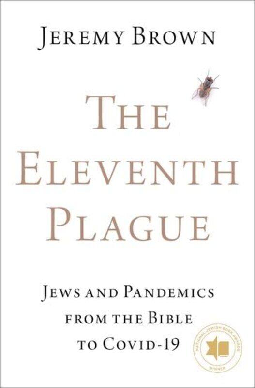 

The Eleventh Plague by Jeremy Director of the Office of Emergency Care Research, Director of the Office of Emergency Care Research, National Institute