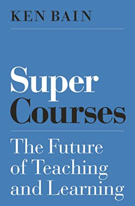 Super Courses by Ken Bain-Paperback