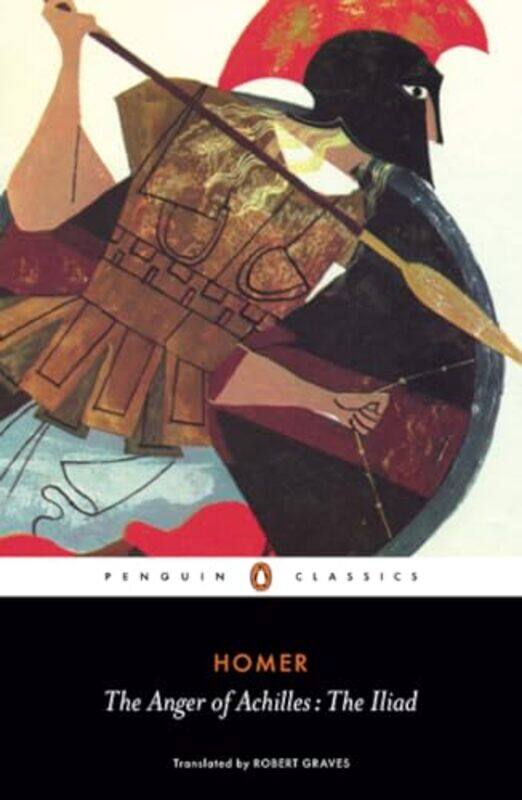 

The Anger of Achilles by Robert Graves-Paperback