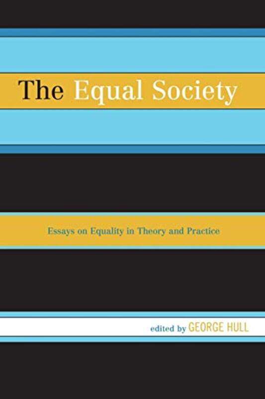 

The Equal Society by George Hull-Paperback