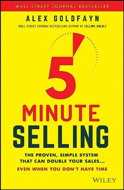 

5Minute Selling by Alex Goldfayn-Hardcover