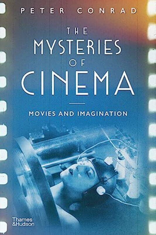 

The Mysteries of Cinema by Peter Conrad-Hardcover