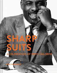 Sharp Suits: A celebration of men's tailoring, Hardcover Book, By: Eric Musgrave