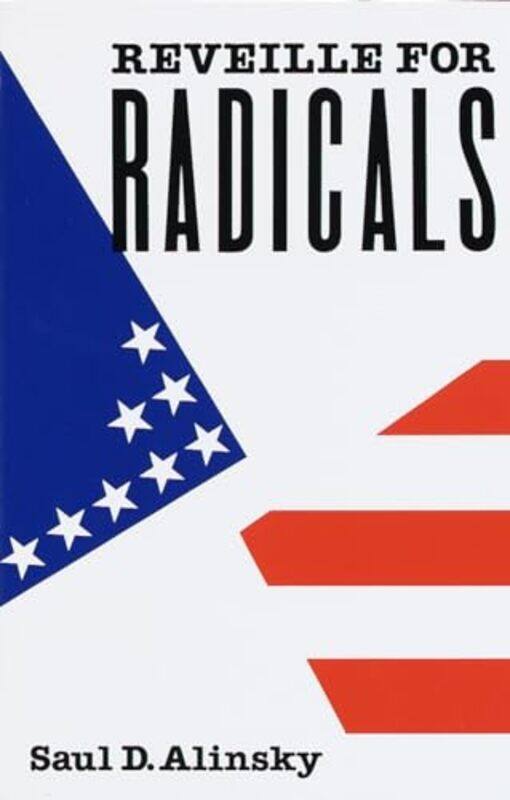 

Reveille for Radicals by Saul Alinsky-Paperback
