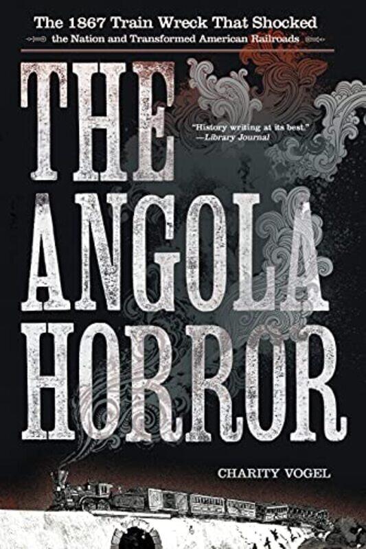 

The Angola Horror by Charity Vogel-Paperback