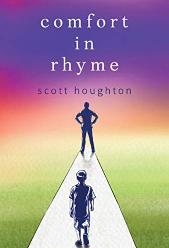 

Comfort In Rhyme by Scott Houghton-Paperback