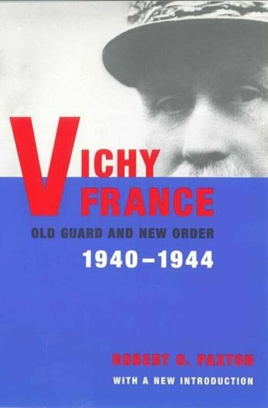 

Vichy France by Robert Paxton-Paperback