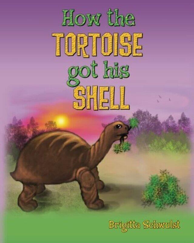 

How the tortoise got his shell