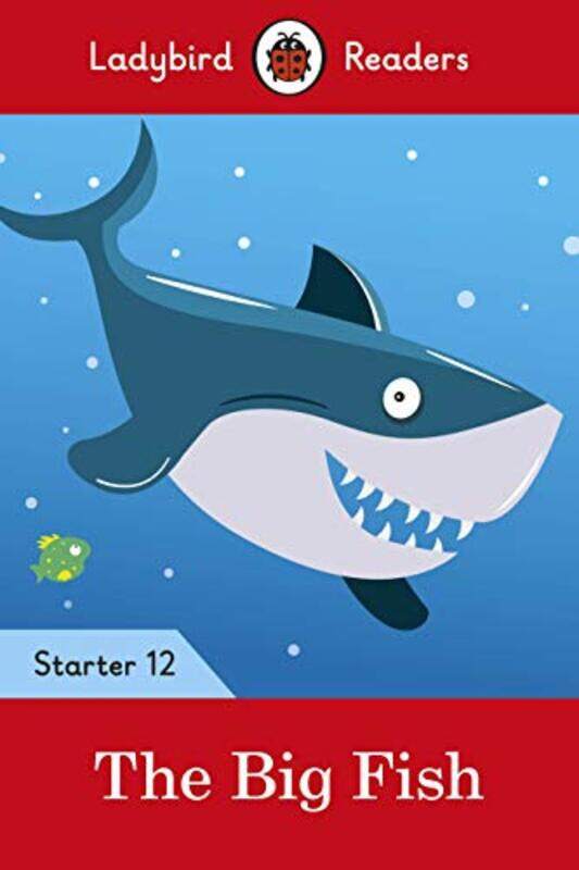 

Ladybird Readers Level 12 The Big Fish ELT Graded Reader by The Princeton Review-Paperback