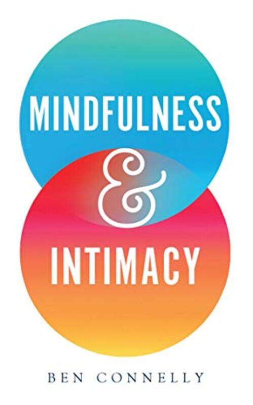 

Mindfulness and Intimacy by Leslie T Fenwick-Paperback
