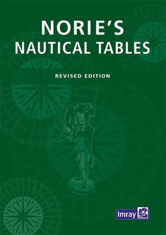 

Imray Nories Nautical Tables by Wendy WrenSarah Lindsay-Hardcover