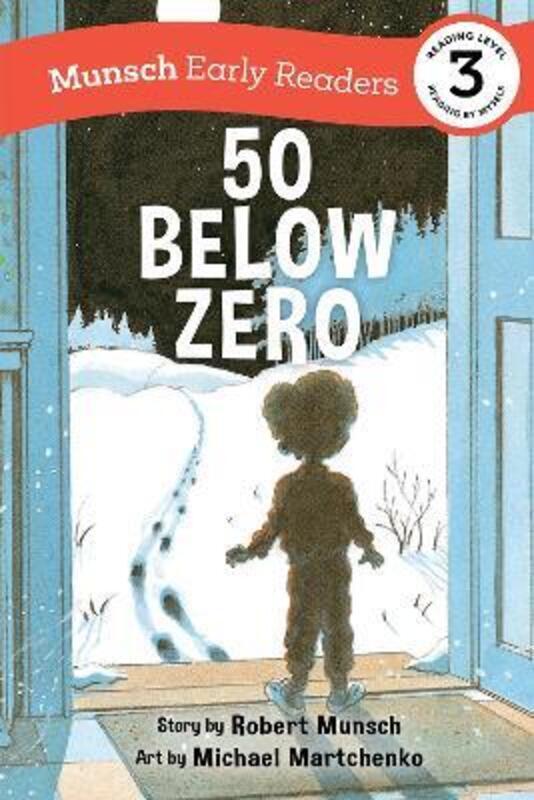 50 Below Zero Early Reader.paperback,By :Robert Munsch