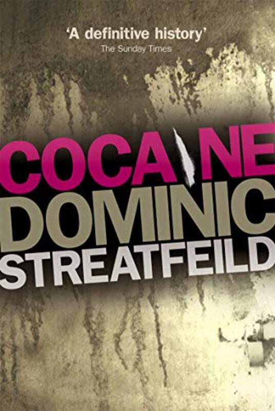 

Cocaine by Dominic Streatfeild-Paperback