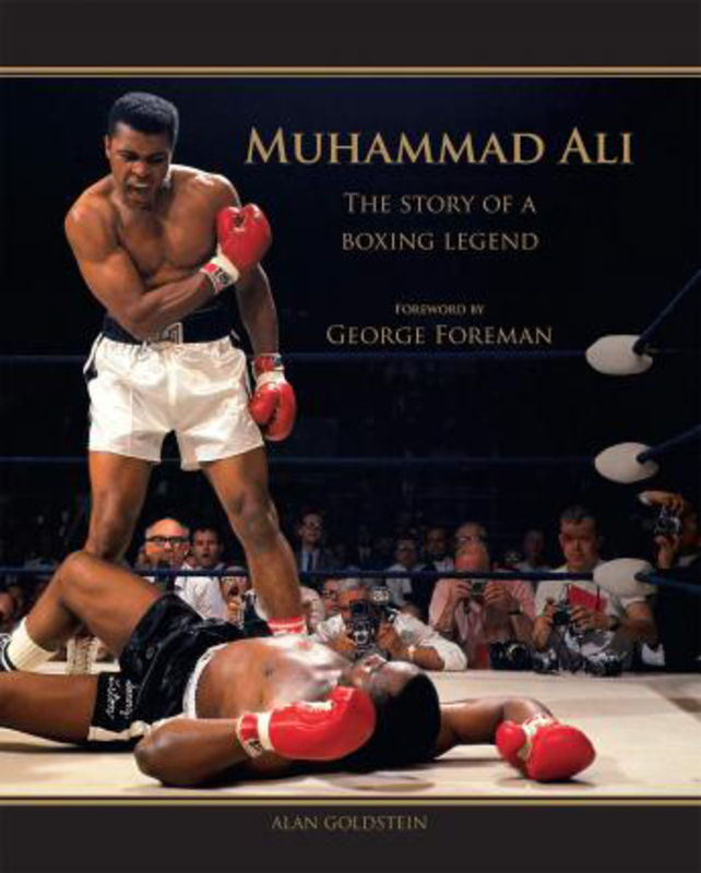 Muhammad Ali: The Story of a Boxing Legend, Hardcover Book, By: Alan Goldstein