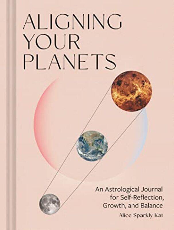 

Aligning Your Planets By Alice Sparkly Kat Paperback