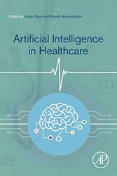 Artificial Intelligence In Healthcare By Bohr, Adam (Adam Bohr, PhD is the CEO and Co-founder of Sonohaler, Copenhagen, Denmark) - Memarzadeh Paperback