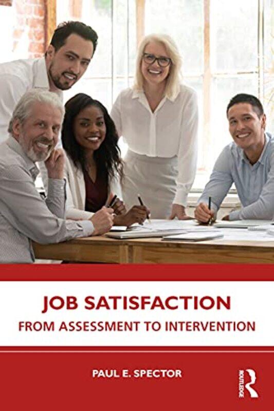 

Job Satisfaction by Paul E Spector-Paperback