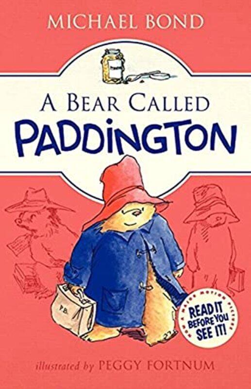 

A Bear Called Paddington By Bond Michael Fortnum Peggy Hardcover