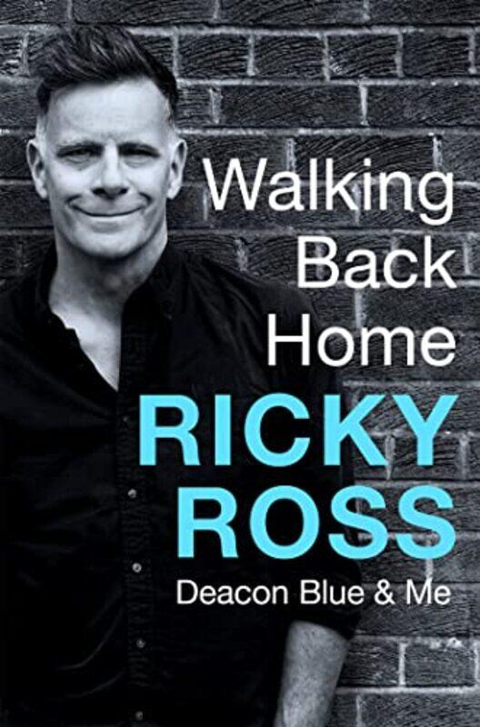 

Walking Back Home by Ricky Ross-Hardcover