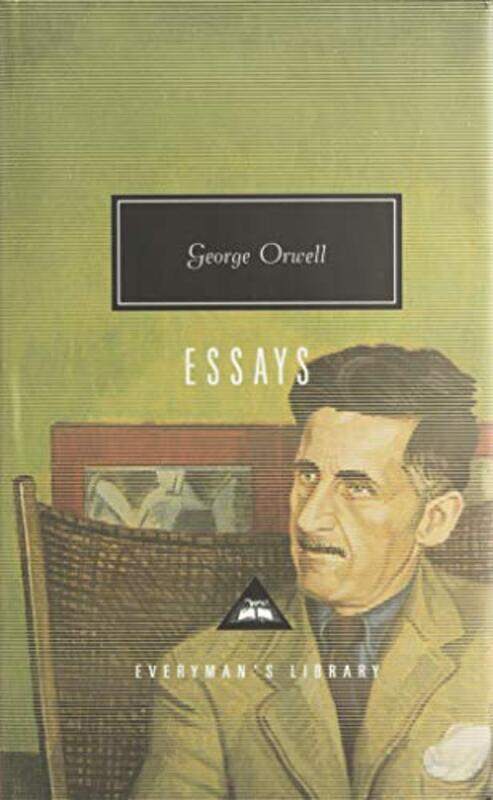 

The Selected Essays Everymans Library Classics By George Orwell Hardcover