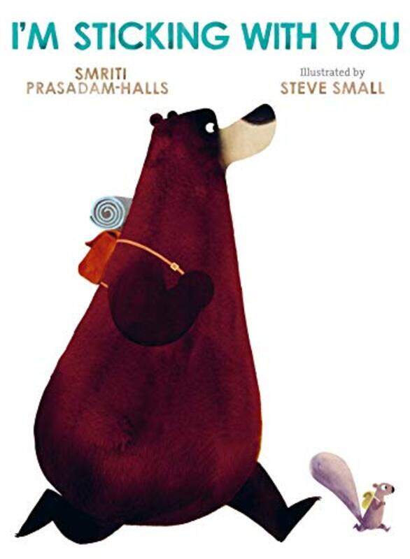 

Im Sticking with You by Smriti Prasadam-HallsSteve Small-Hardcover
