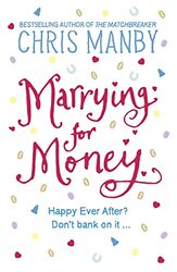 Marrying for Money, Paperback, By: Chris Manby