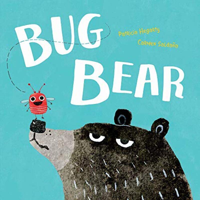 

Bug Bear by Patricia HegartyCarmen Saldana-Paperback