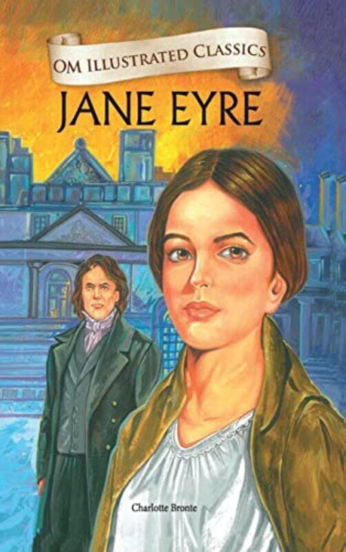 

Jane Eyre Om Illustrated Classics by Charlotte Bronte-Hardcover