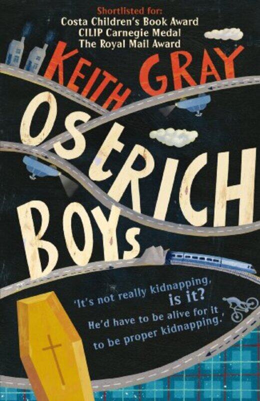 

Ostrich Boys by Keith Gray-Paperback