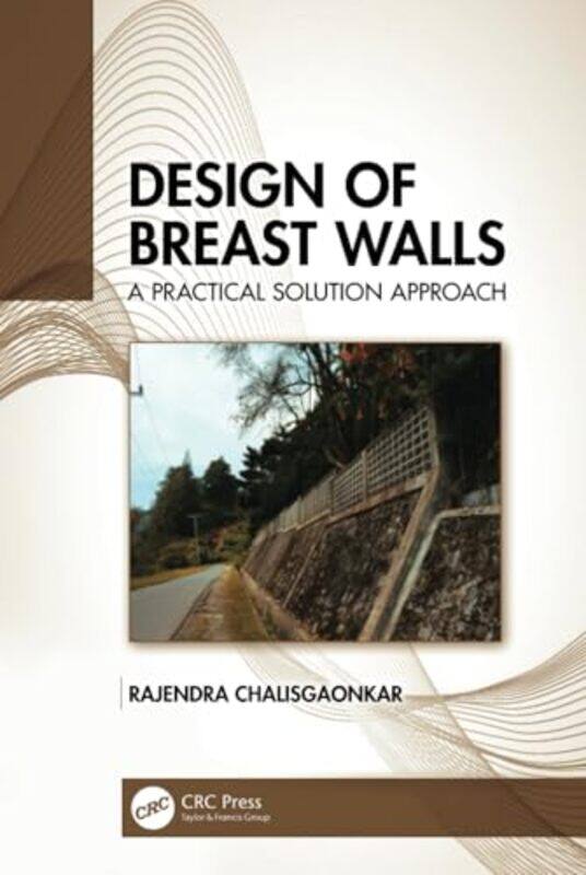 

Design of Breast Walls by Rajendra Chalisgaonkar-Hardcover