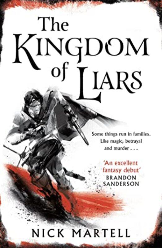 

The Kingdom of Liars by Nick Martell-Paperback