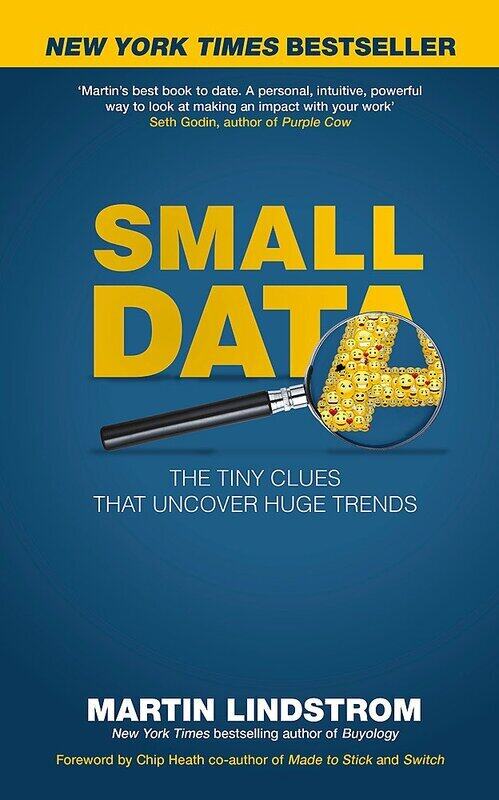 

Small Data: The Tiny Clues That Uncover Huge Trends, Paperback Book, By: Martin Lindstrom Company