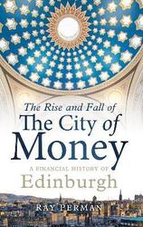 Rise and Fall of the City of Money,Hardcover,ByRay Perman