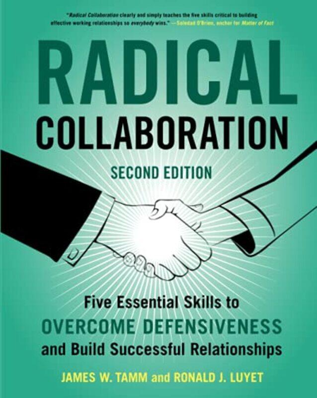 

Radical Collaboration 2Nd Edition By James W. Tamm -Paperback