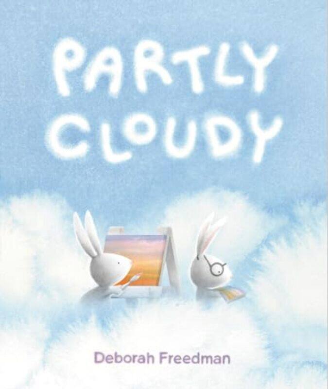 

Partly Cloudy by Deborah FreedmanDeborah Freedman-Hardcover