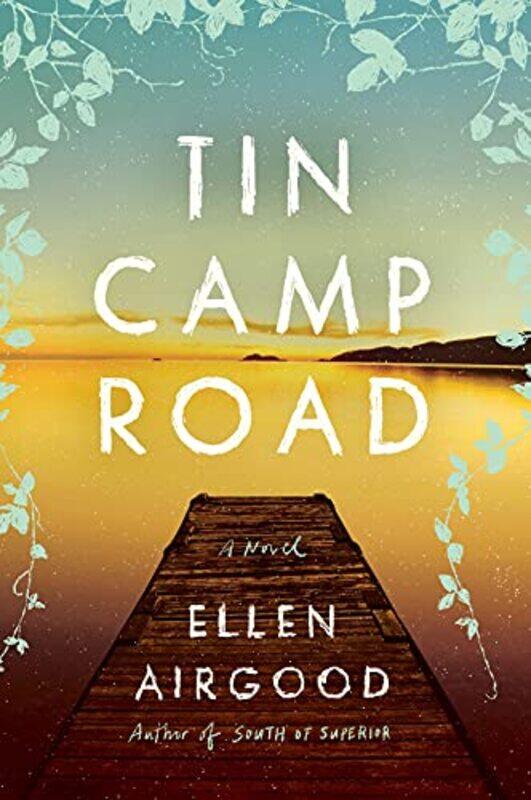 

Tin Camp Road by Ellen Airgood-Hardcover