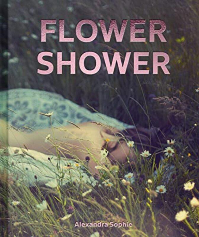 

Flower Shower by Michel TremblayLinda Gaboriau-Hardcover