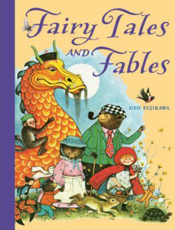 

Fairy Tales and Fables, Hardcover Book, By: Gyo Fujikawa