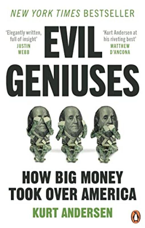 

Evil Geniuses by Kurt Andersen-Paperback