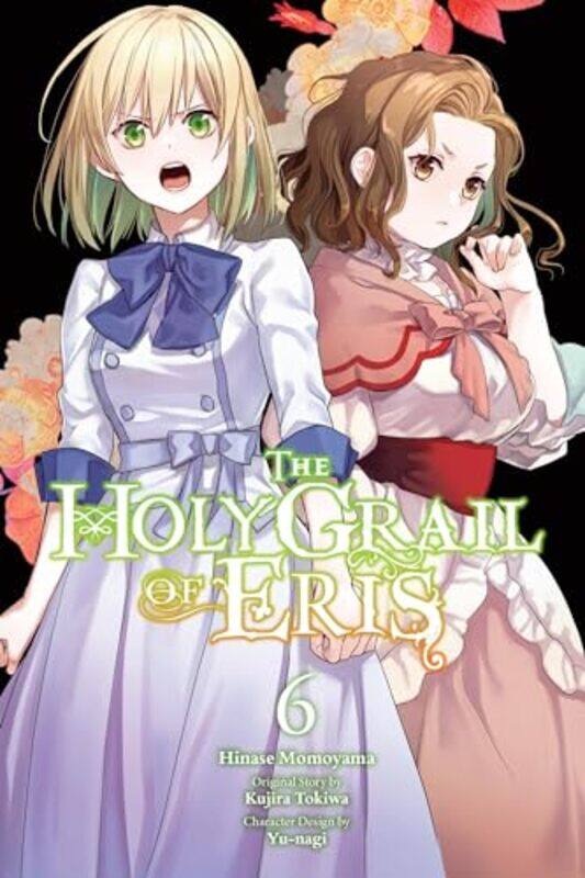 

The Holy Grail of Eris, Vol. 6 (manga) by Kujira Tokiwa -Paperback