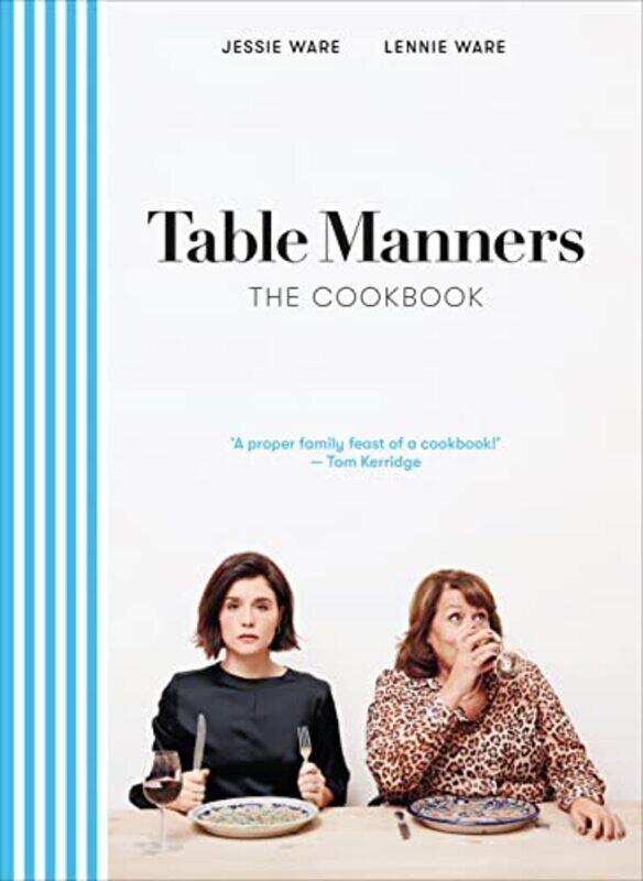 

Table Manners: The Cookbook , Hardcover by Ware, Jessie - Ware, Lennie