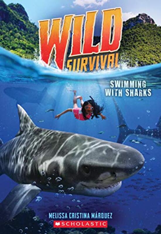 Swimming With Sharks (Wild Survival #2) By M Rquez, Melissa Cristina Paperback