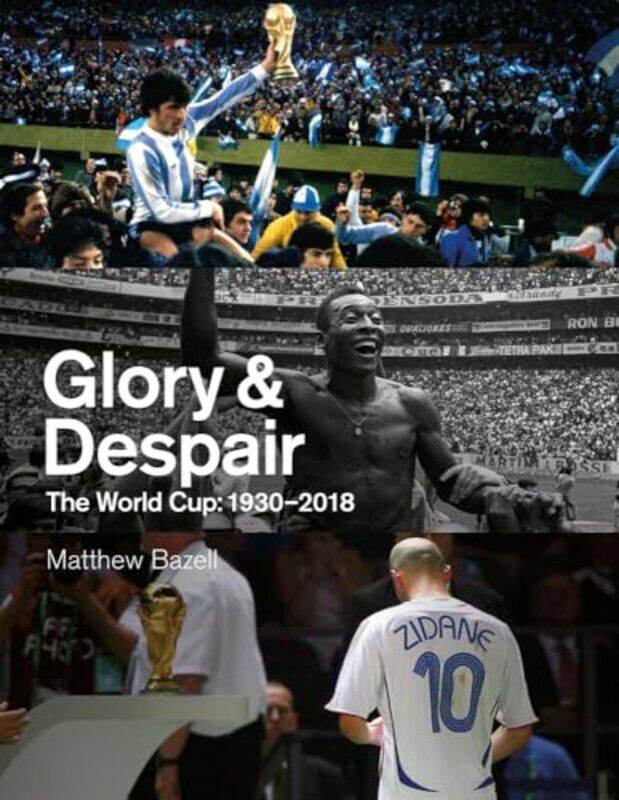 

Glory And Despair by Matthew Bazell-Hardcover