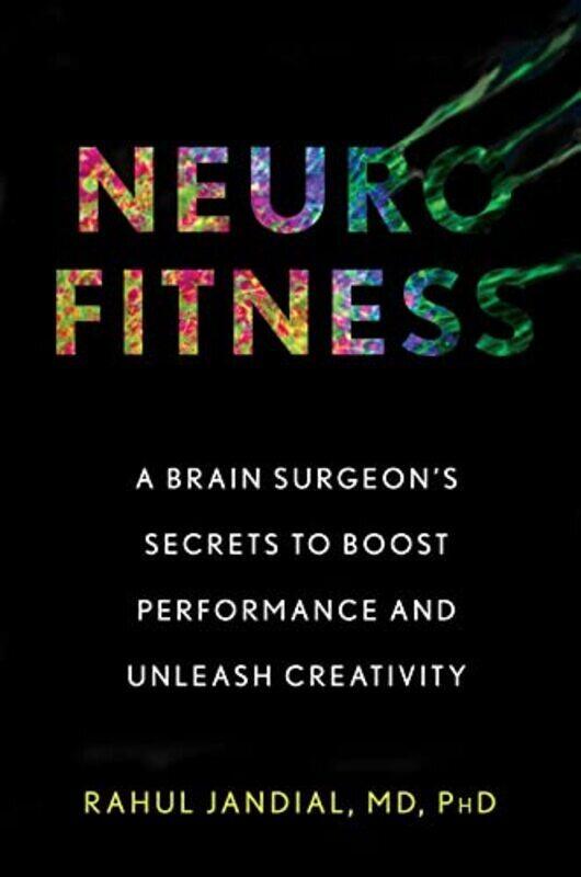 

Nerurofitness , Paperback by Rahul Jandial
